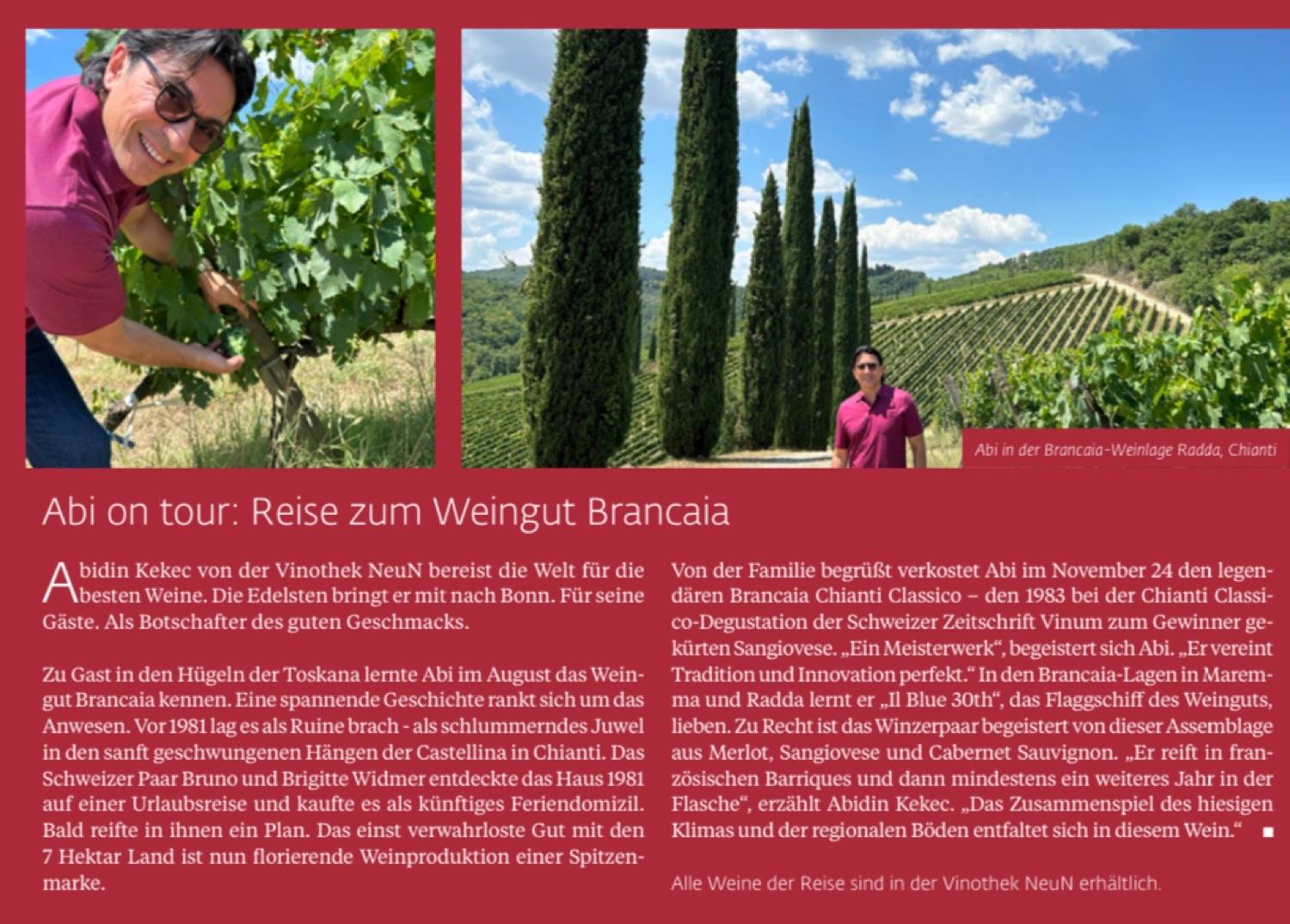 Abidin Kekec im Weinberg des Weinguts Brancaia in der Toskana fuer die Vinothek Weinbar Bonn